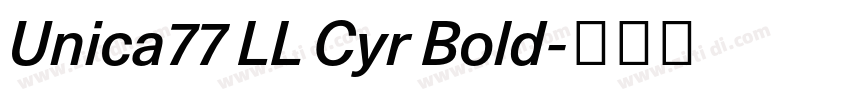 Unica77 LL Cyr Bold字体转换